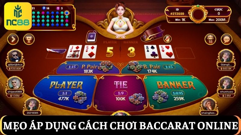 Mẹo áp dụng vào cách chơi Baccarat online
