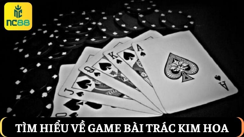 Trác Kim Hoa NC88 là tựa game đối chiến đỉnh cao
